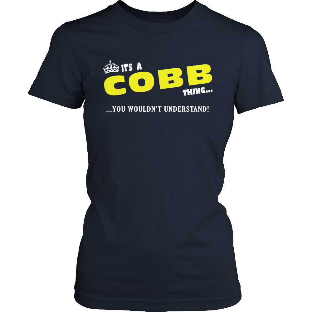It's A Cobb Thing, You Wouldn't Understand