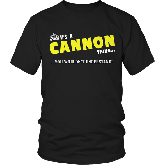It's A Cannon Thing, You Wouldn't Understand