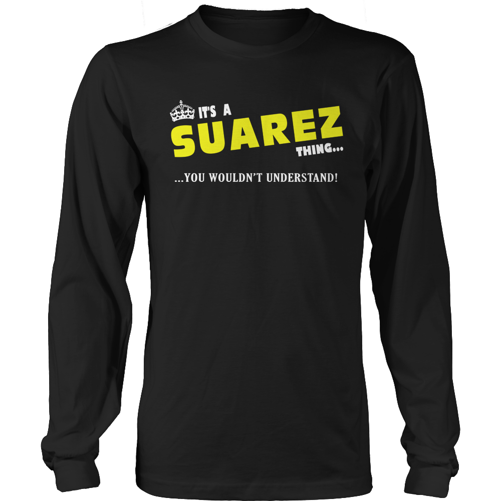 It's A Suarez Thing, You Wouldn't Understand