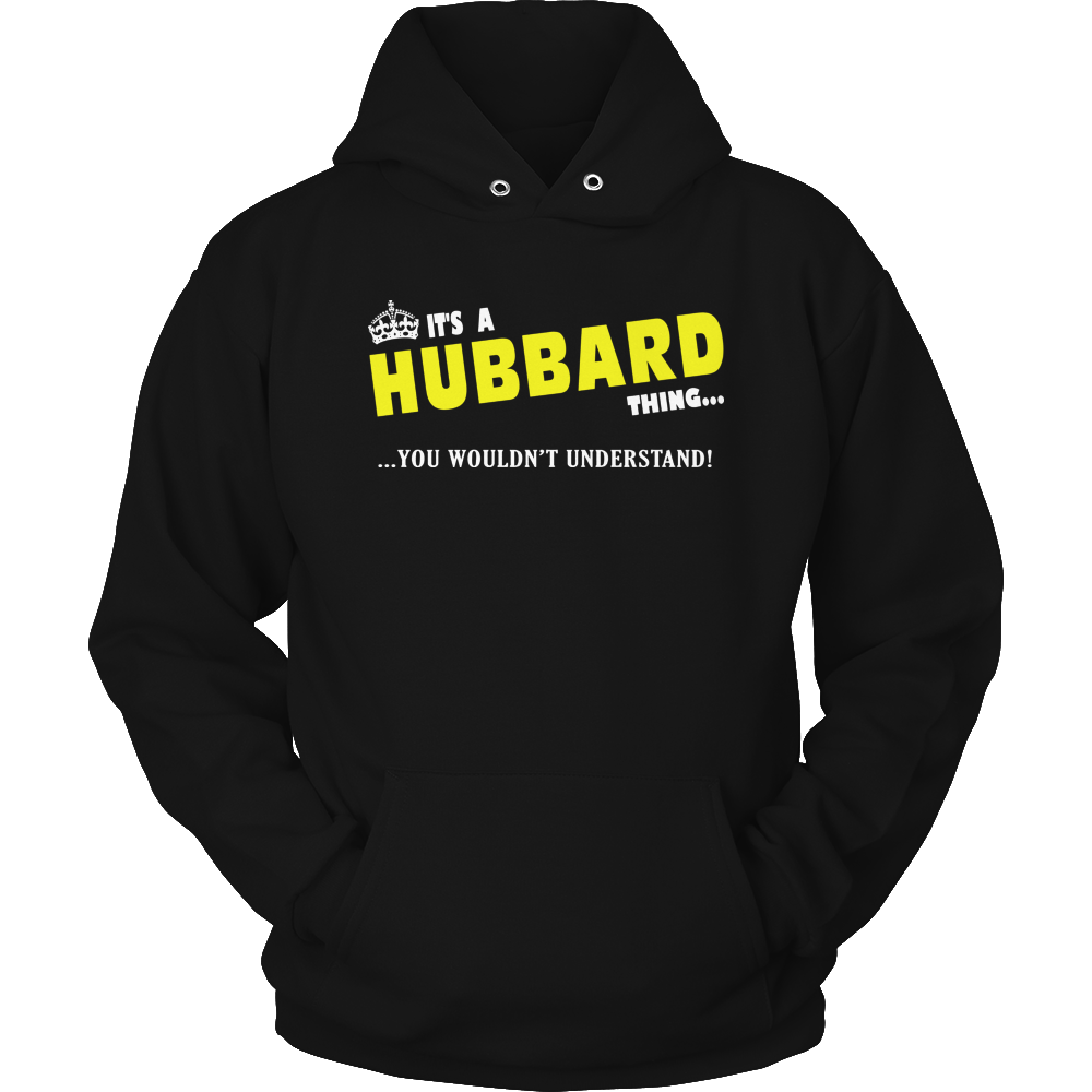 It's A Hubbard Thing, You Wouldn't Understand