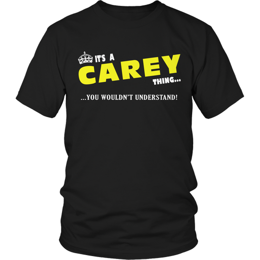 It's A Carey Thing, You Wouldn't Understand