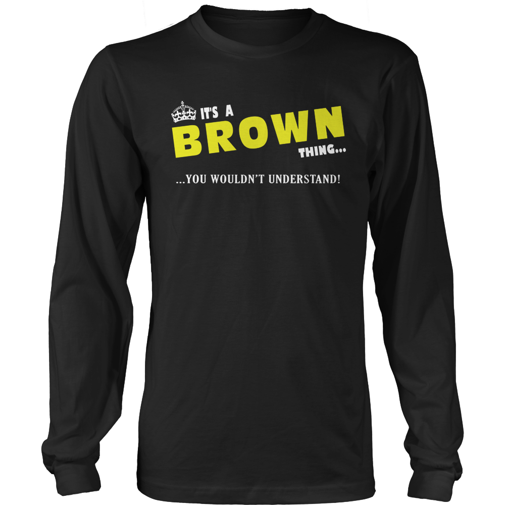 It's A Brown Thing, You Wouldn't Understand