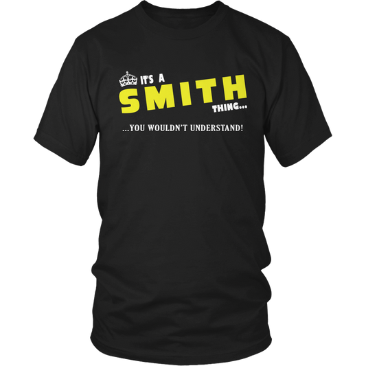 It's A Smith Thing, You Wouldn't Understand