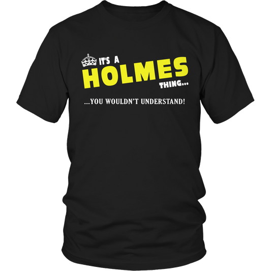 It's A Holmes Thing, You Wouldn't Understand
