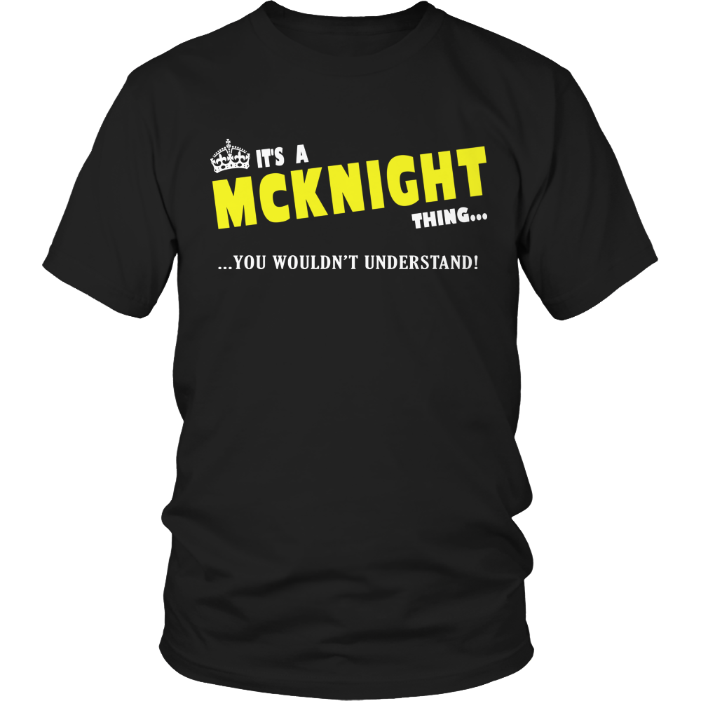 It's A McKnight Thing, You Wouldn't Understand