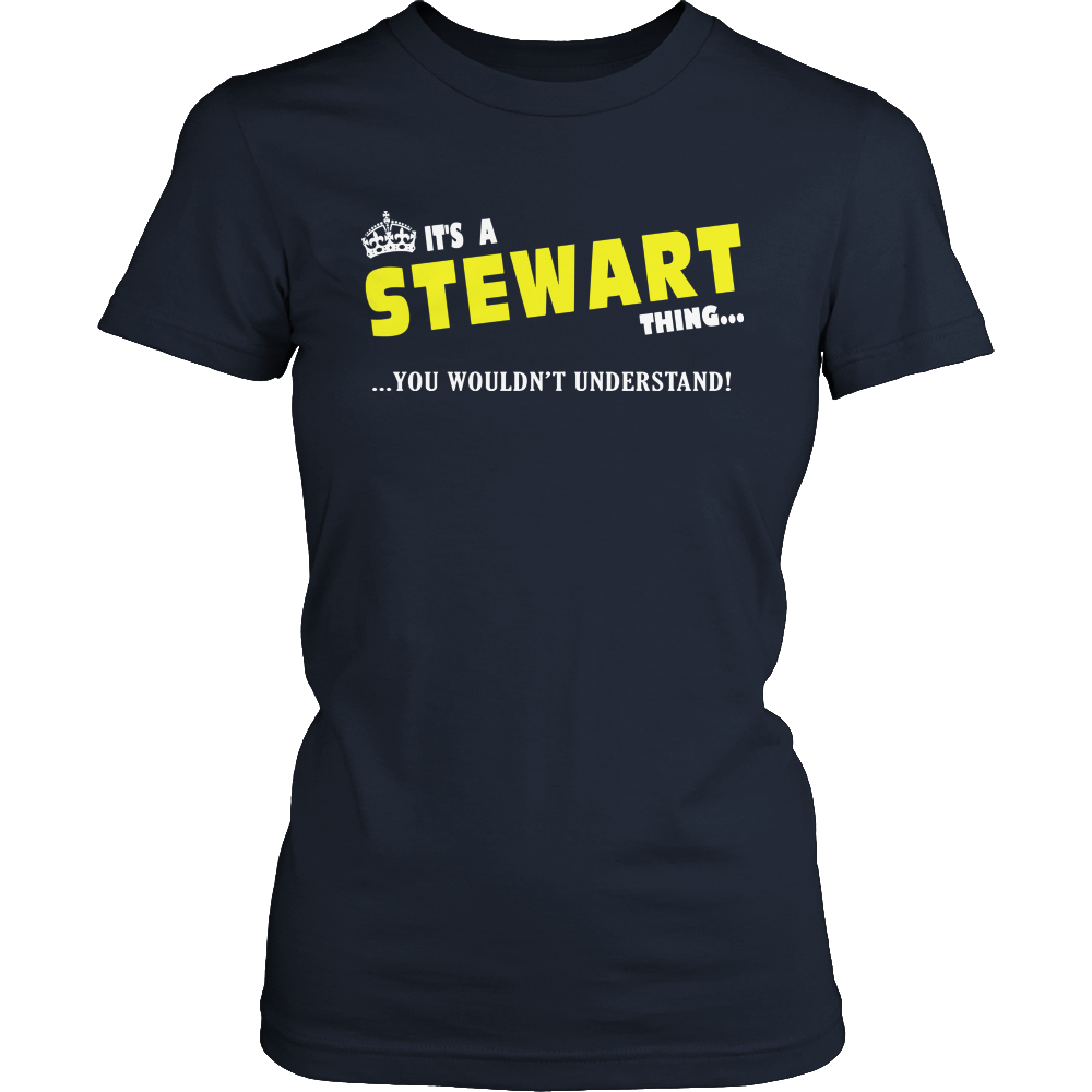 It's A Stewart Thing, You Wouldn't Understand