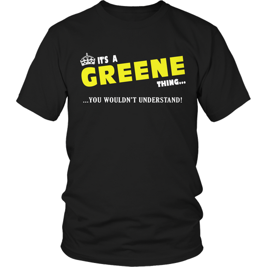 It's A Greene Thing, You Wouldn't Understand