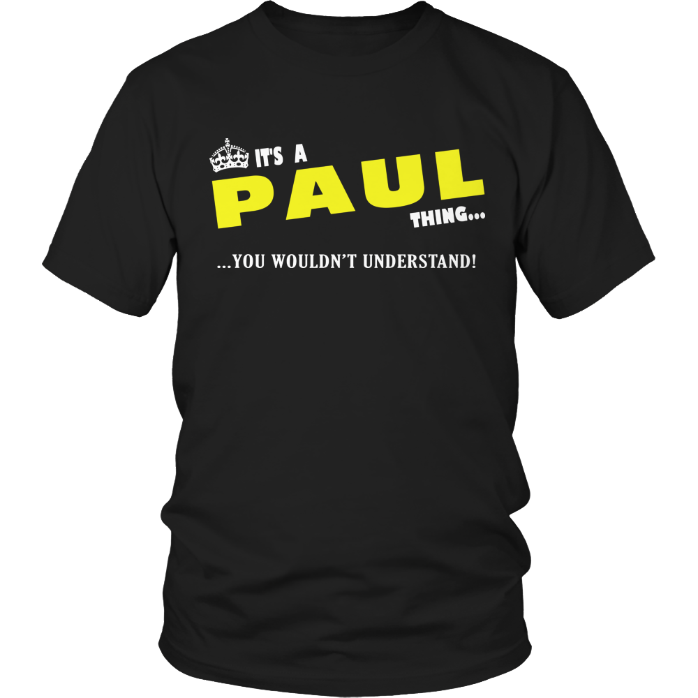 It's A Paul Thing, You Wouldn't Understand