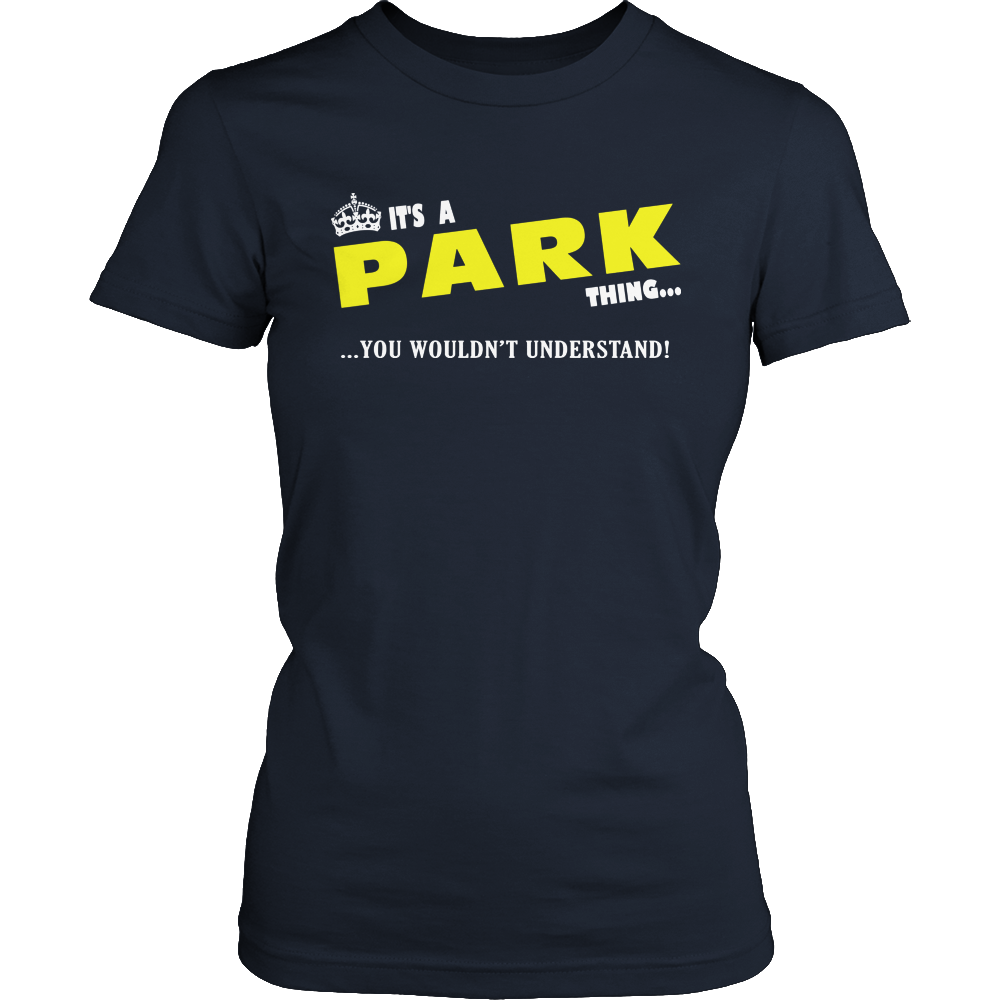 It's A Park Thing, You Wouldn't Understand