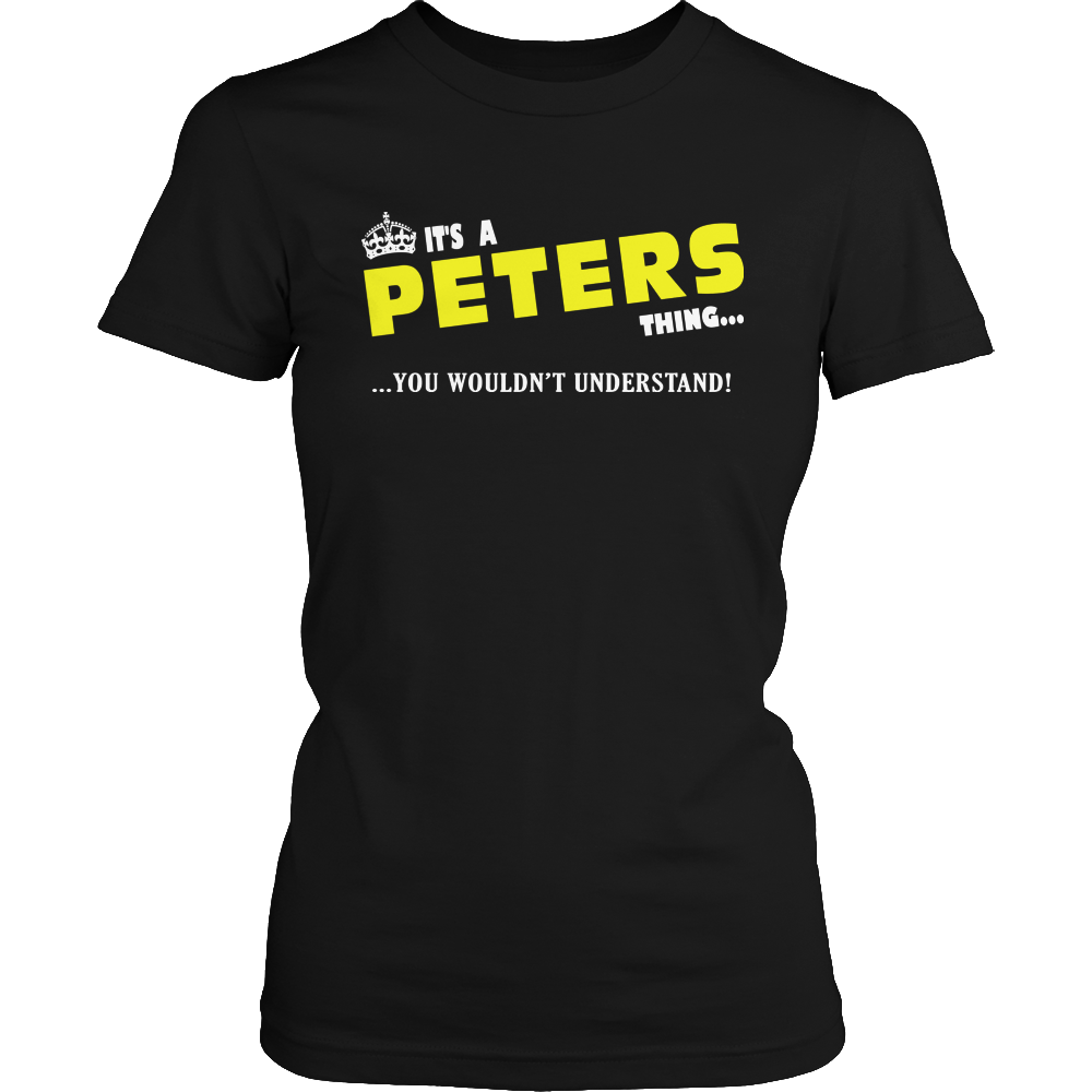It's A Peters Thing, You Wouldn't Understand