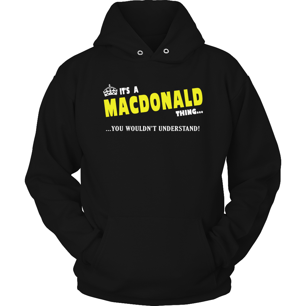 It's A MacDonald Thing, You Wouldn't Understand