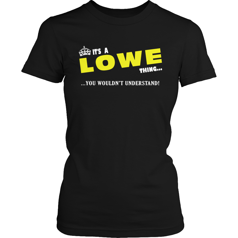 It's A Lowe Thing, You Wouldn't Understand