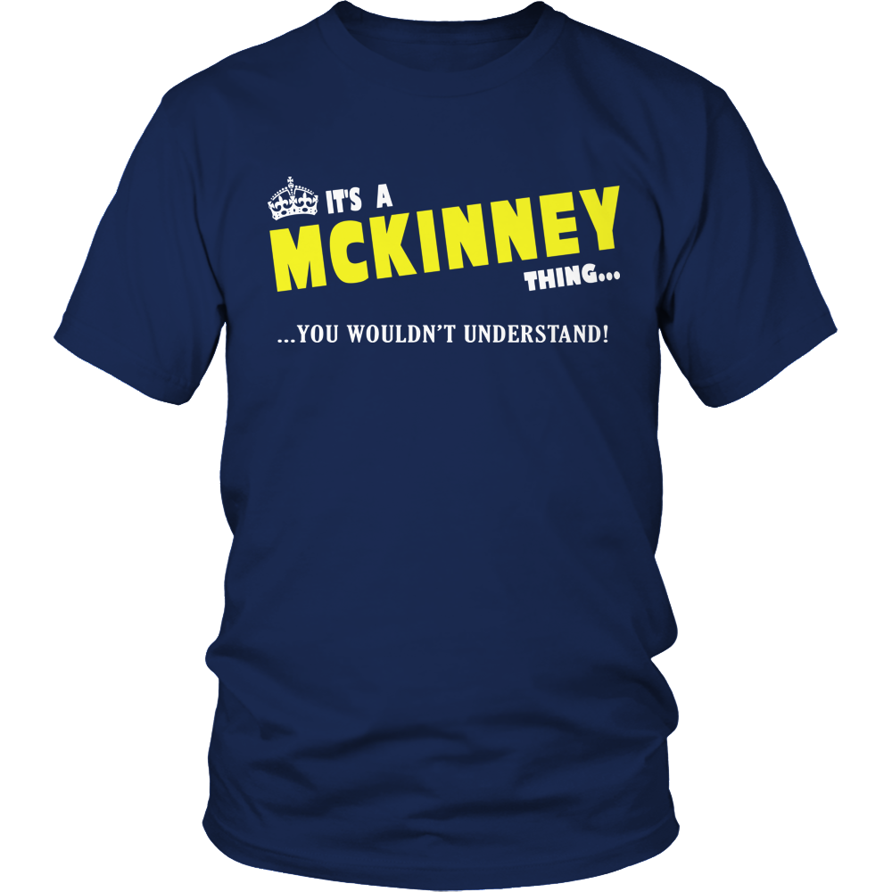 It's A McKinney Thing, You Wouldn't Understand