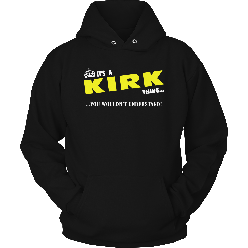 It's A Kirk Thing, You Wouldn't Understand