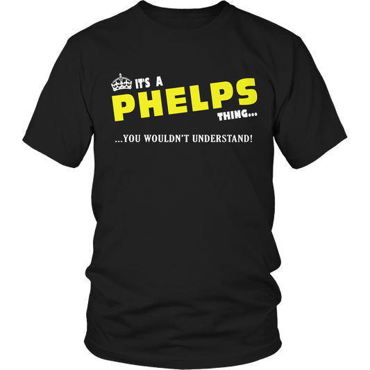 It's A Phelps Thing, You Wouldn't Understand