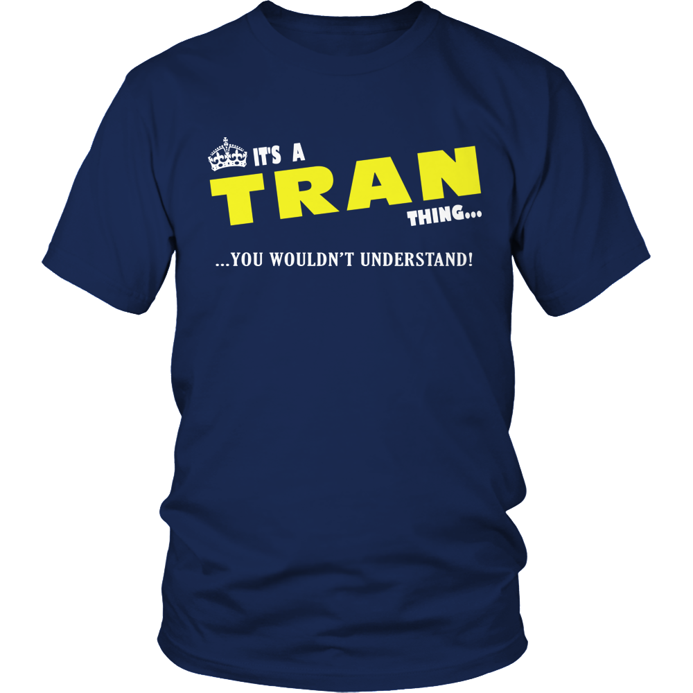 It's A Tran Thing, You Wouldn't Understand