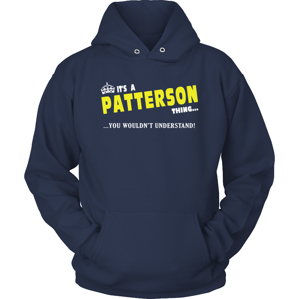 It's A Patterson Thing, You Wouldn't Understand