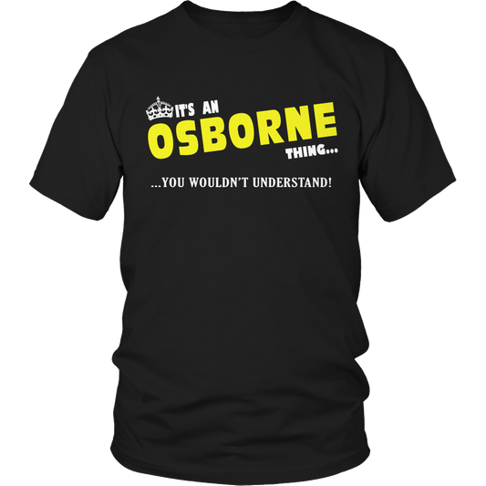 It's A Osborne Thing, You Wouldn't Understand