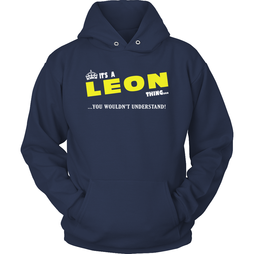 It's A Leon Thing, You Wouldn't Understand