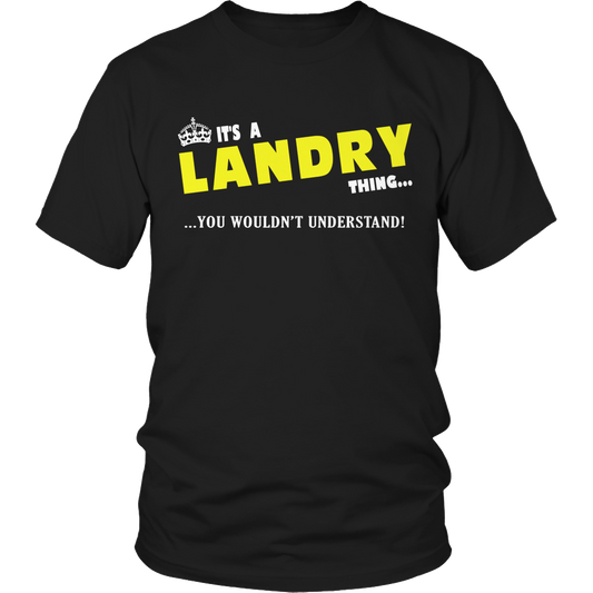 It's A Landry Thing, You Wouldn't Understand