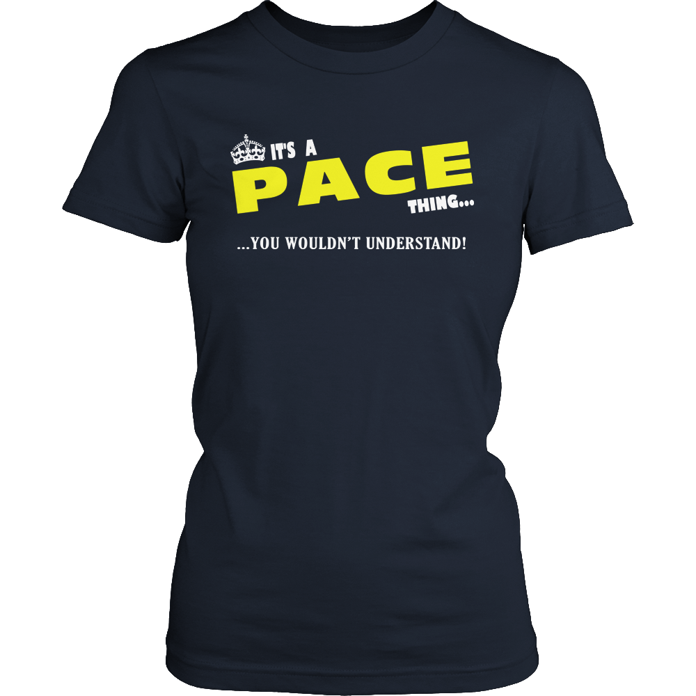 It's A Pace Thing, You Wouldn't Understand