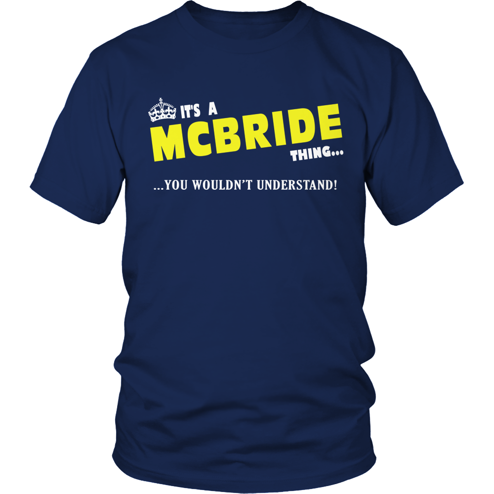 It's A McBride Thing, You Wouldn't Understand