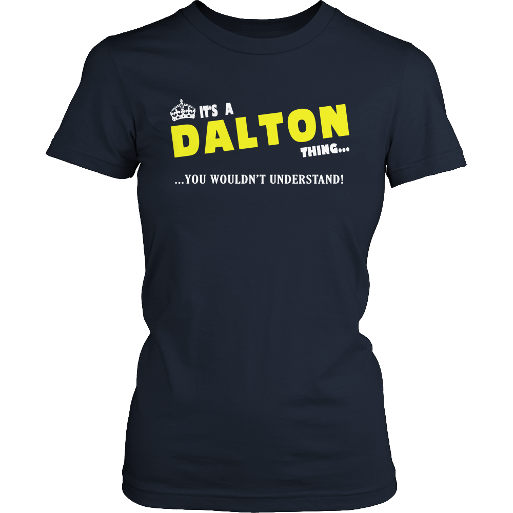 It's A Dalton Thing, You Wouldn't Understand