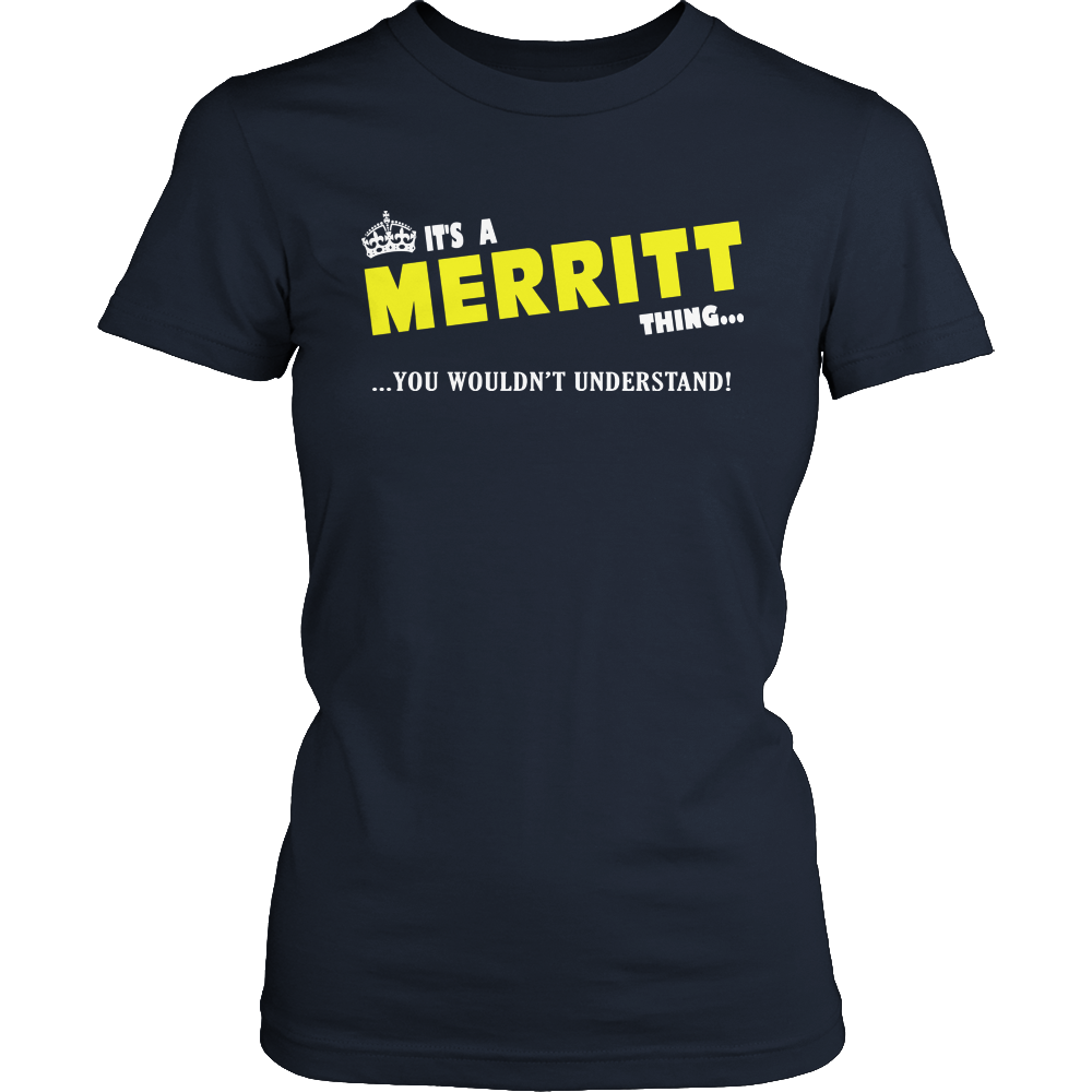 It's A Merritt Thing, You Wouldn't Understand