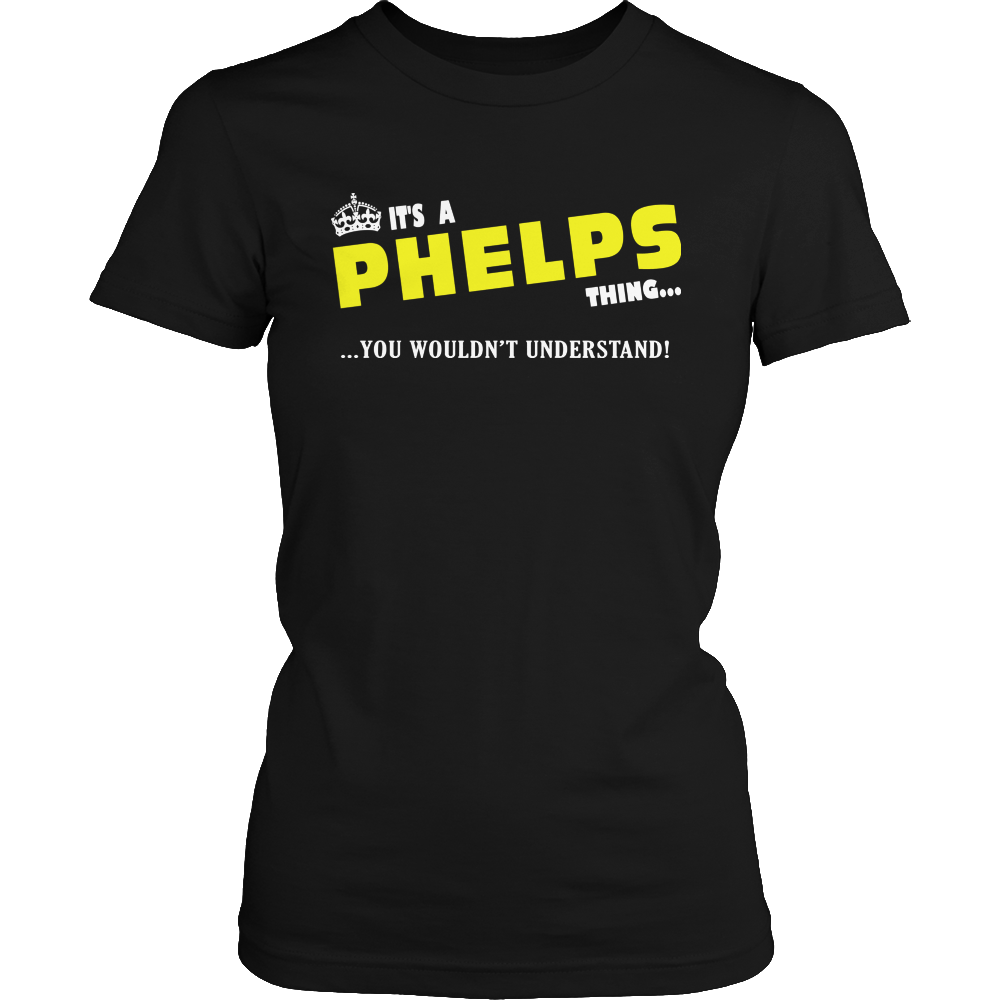 It's A Phelps Thing, You Wouldn't Understand
