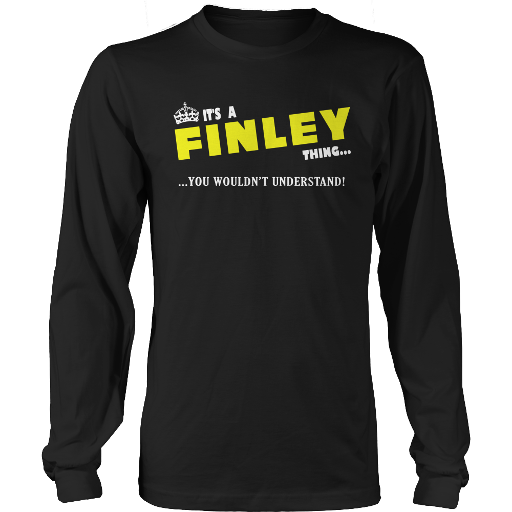 It's A Finley Thing, You Wouldn't Understand