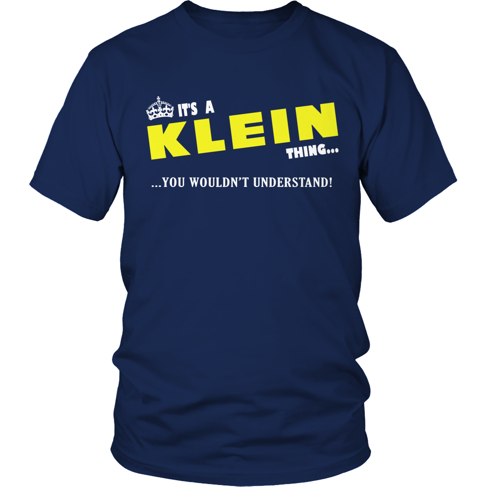 It's A Klein Thing, You Wouldn't Understand