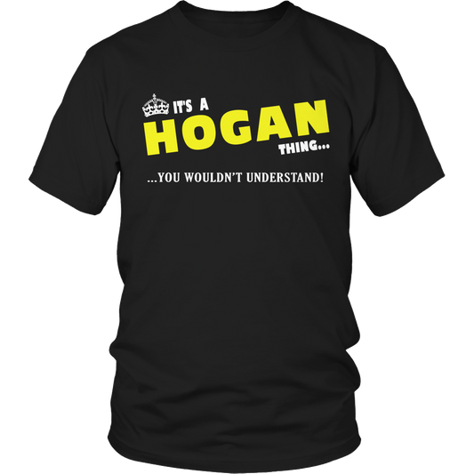 It's A Hogan Thing, You Wouldn't Understand