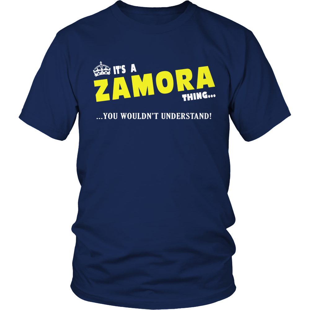 It's A Zamora Thing, You Wouldn't Understand