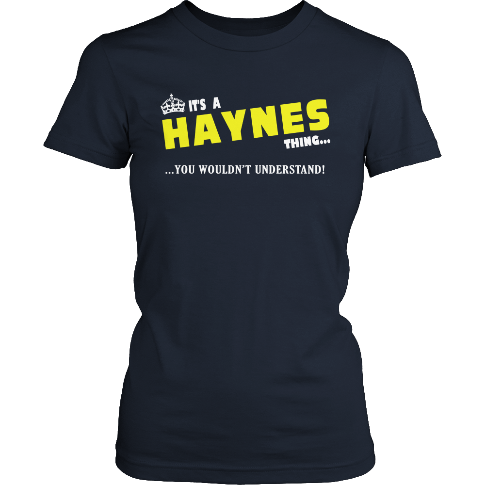It's A Haynes Thing, You Wouldn't Understand