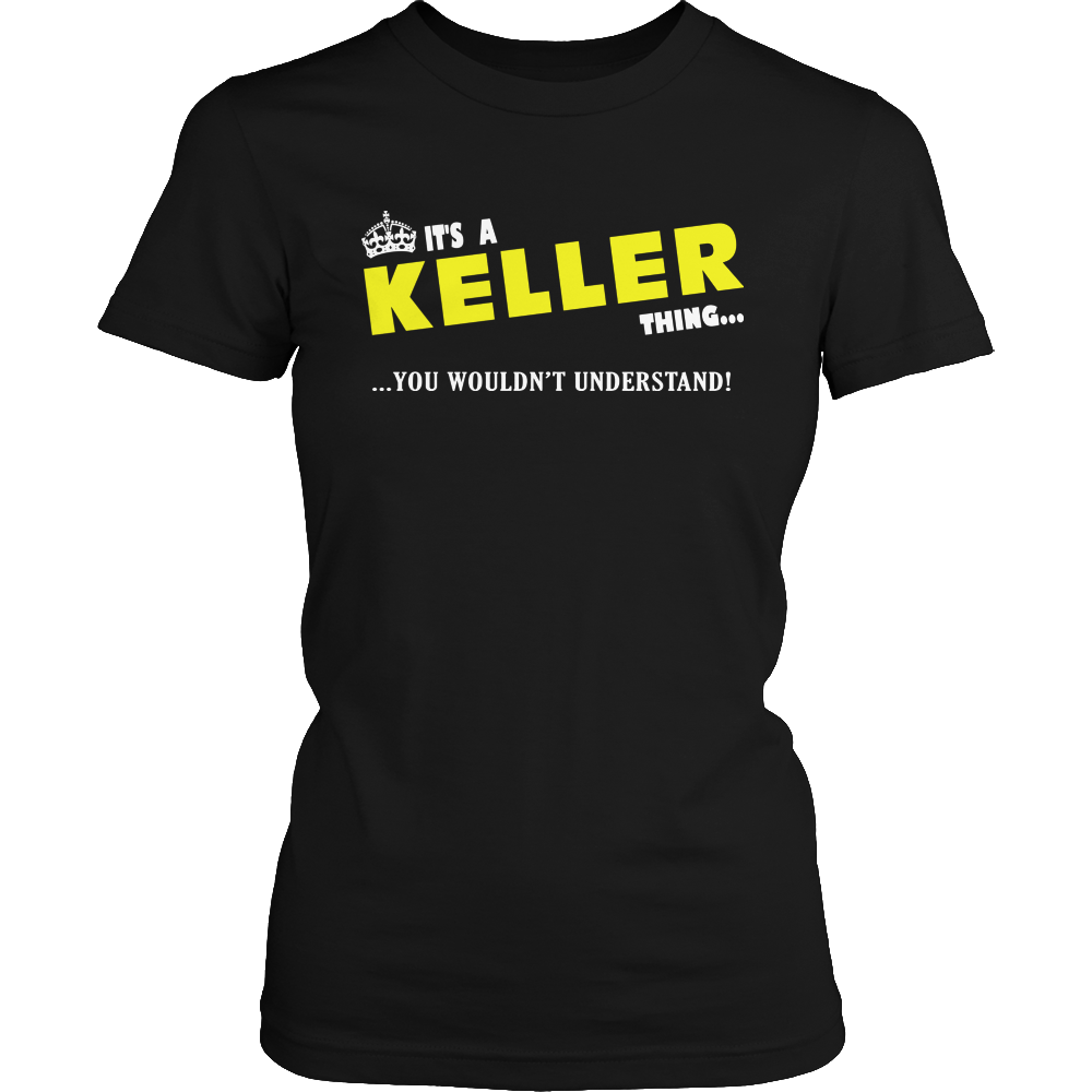 It's A Keller Thing, You Wouldn't Understand