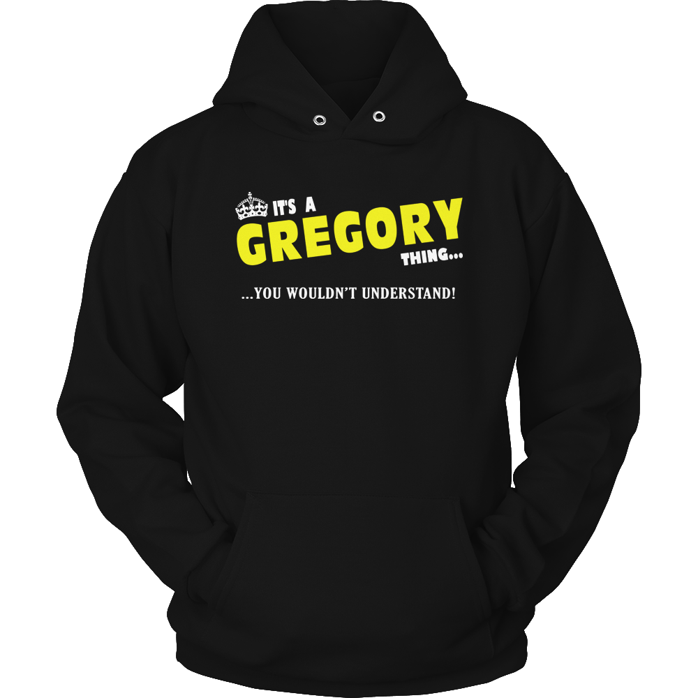 It's A Gregory Thing, You Wouldn't Understand