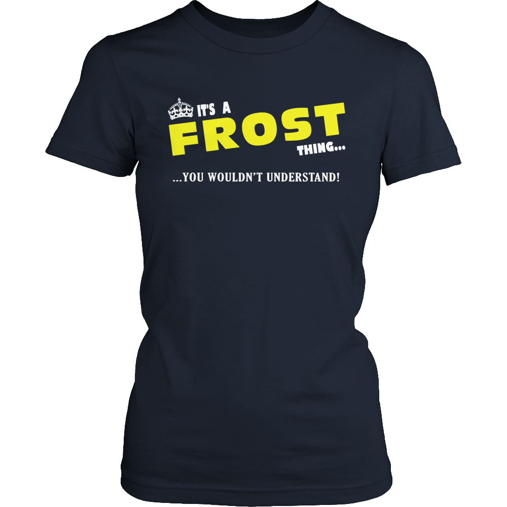 It's A Frost Thing, You Wouldn't Understand