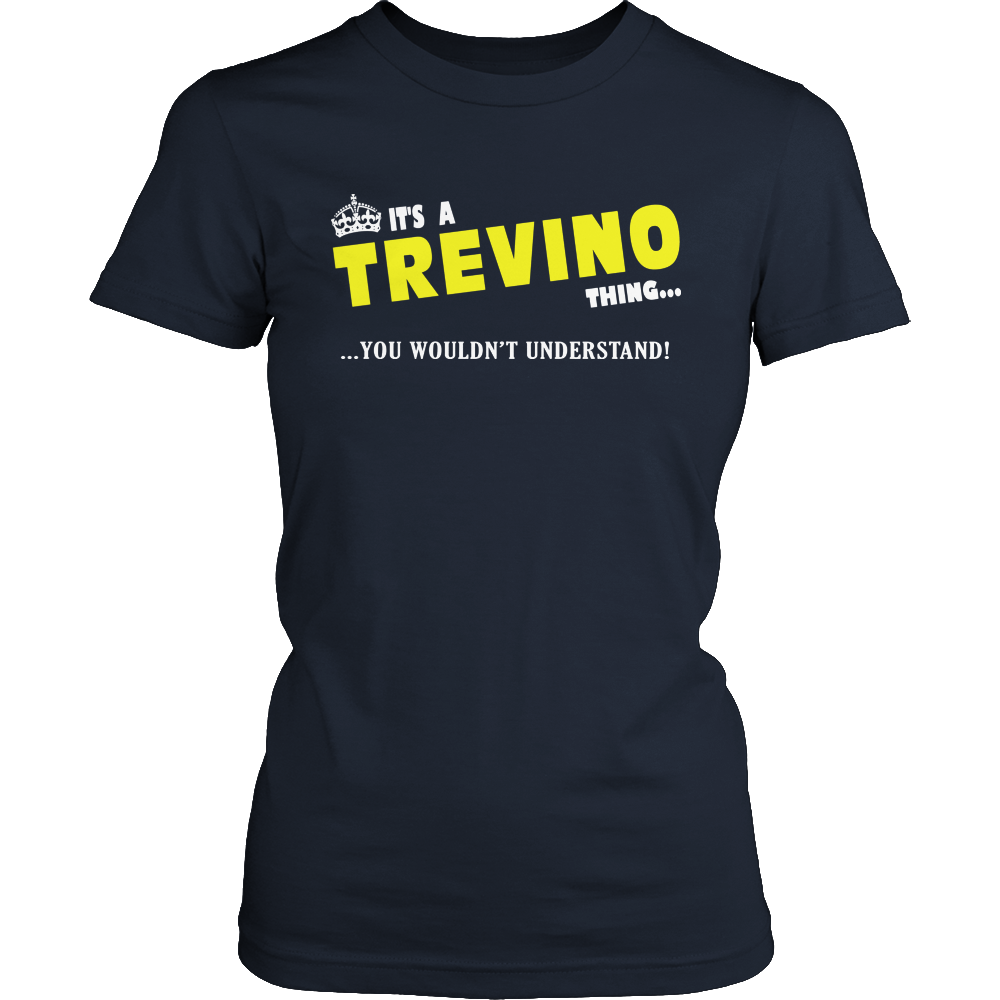 It's A Trevino Thing, You Wouldn't Understand