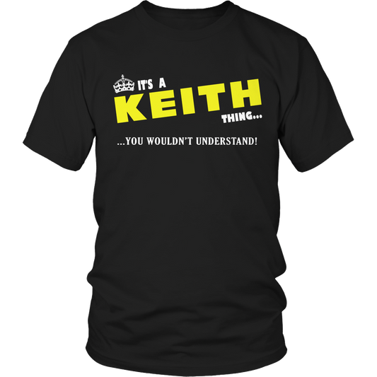 It's A Keith Thing, You Wouldn't Understand