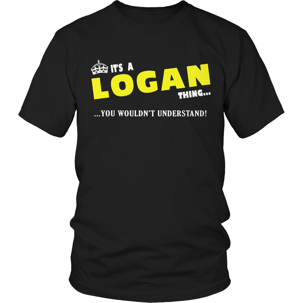 It's A Logan Thing, You Wouldn't Understand