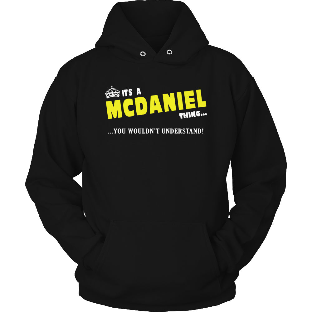 It's A McDaniel Thing, You Wouldn't Understand