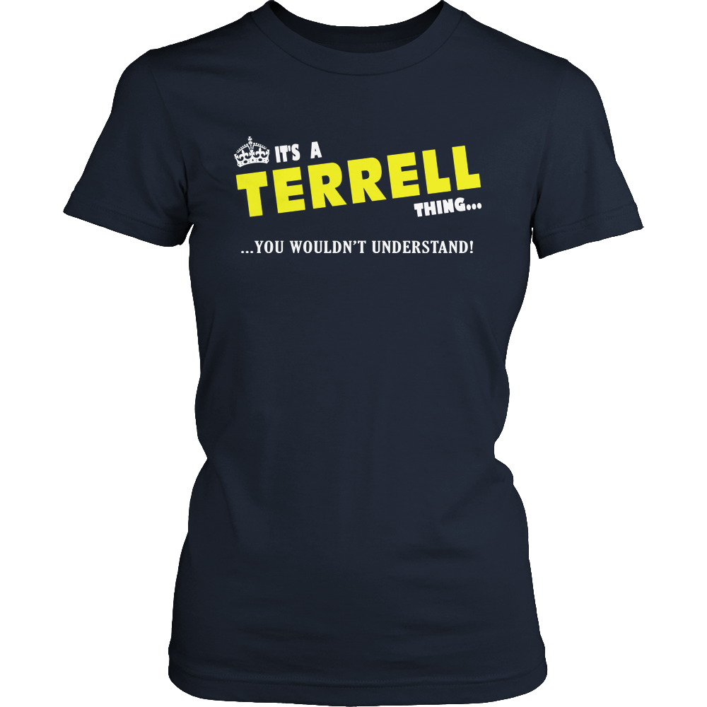 It's A Terrell Thing, You Wouldn't Understand