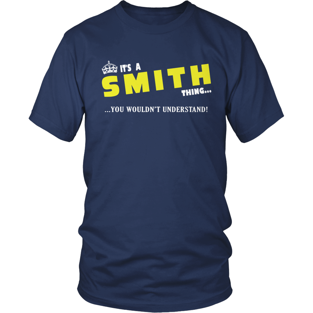 It's A Smith Thing, You Wouldn't Understand