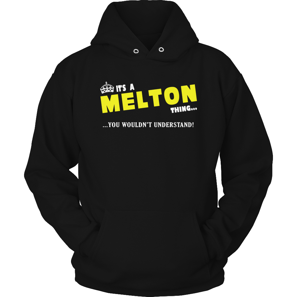 It's A Melton Thing, You Wouldn't Understand