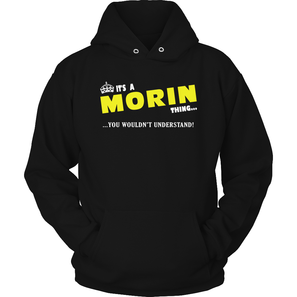 It's A Morin Thing, You Wouldn't Understand