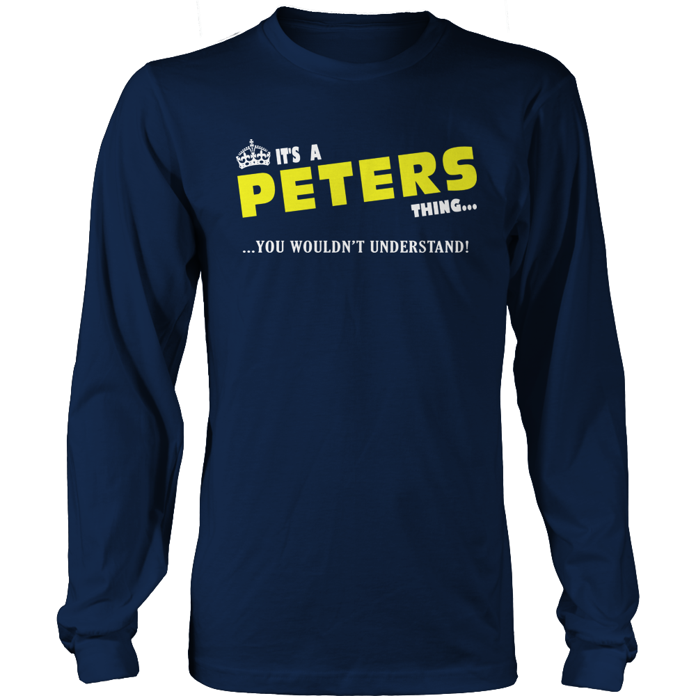 It's A Peters Thing, You Wouldn't Understand