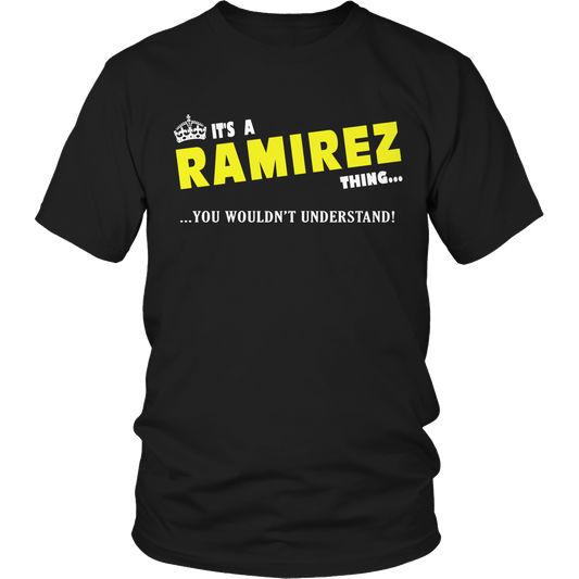 It's A Ramirez Thing, You Wouldn't Understand