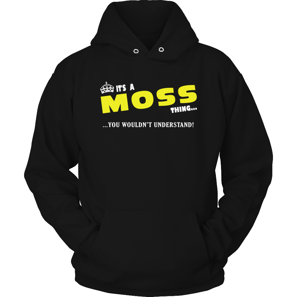 It's A Moss Thing, You Wouldn't Understand