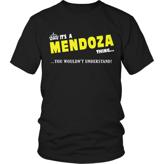 It's A Mendoza Thing, You Wouldn't Understand