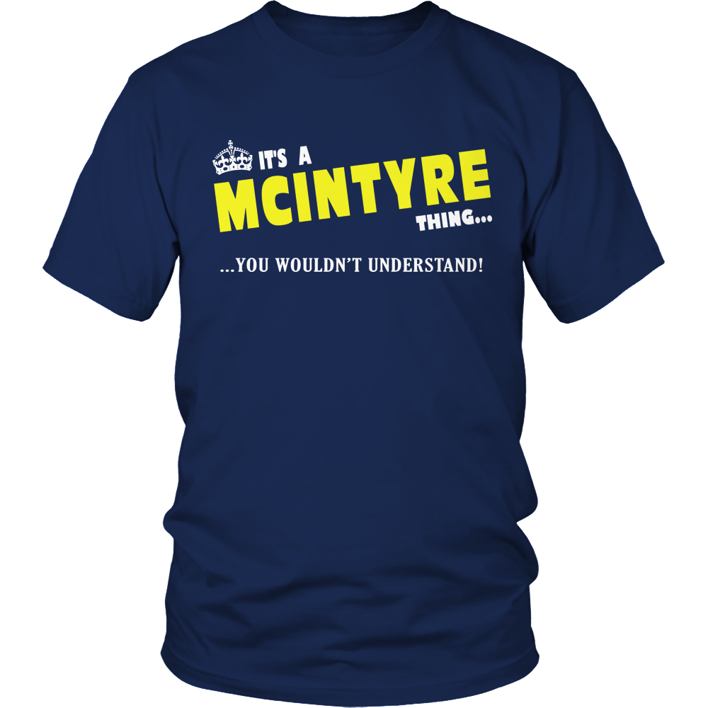 It's A McIntyre Thing, You Wouldn't Understand